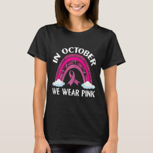 T-shirt Femmes En Octobre Nous Portons Pink Rainbow Breast