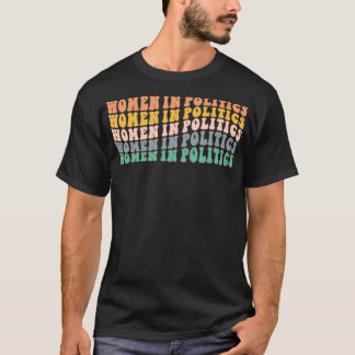 T-shirt Femmes en politique Femme en politique Tee