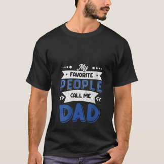 T-shirt Femmes Favoris Les gens appellent moi Papa Funny P