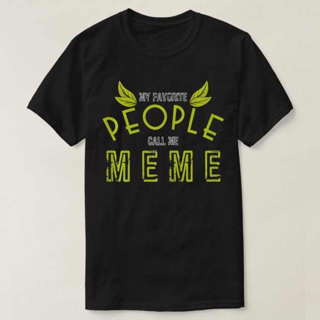 T-shirt Femmes Favoris Les gens me appellent mème Feuille  (Design devant)
