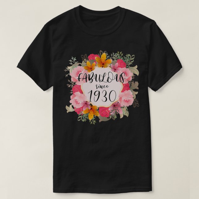 T-shirt Femmes Femmes 92 Ans Fabuleux Depuis 1930 Happ (Design devant)