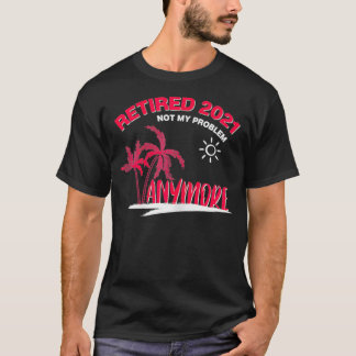 T-shirt Femmes Femmes Retraitées pour la retraite 2021