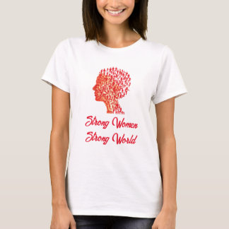 T-shirt Femmes fortes, Monde fort.