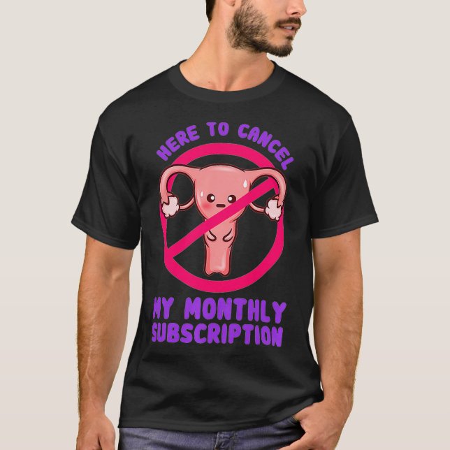 T-shirt Femmes ici pour annuler mon abonnement mensuel Fun (Devant)