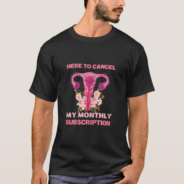 T-shirt Femmes ici pour annuler mon abonnement mensuel Hys (Devant)