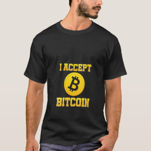 T-shirt Femmes J'Accepte Bitcoin Crypto Devise Btc Pièce M