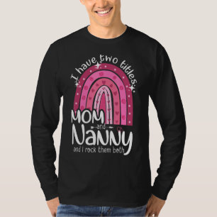 T-shirt Femmes J'Ai Deux Titres Maman Et Nanny Grand-Mère