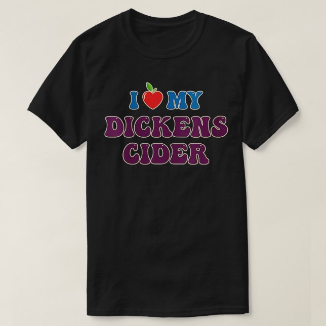 T-shirt Femmes J'aime mon Dickens Cider Funny coeur en for (Design devant)