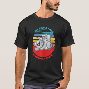 T-shirt Femmes Je suis juste une maman qui aime Koala Cute