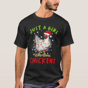 T-shirt Femmes Juste Une Fille Qui Aime Les Poules Santa N