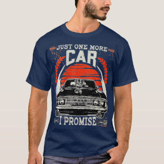 T-shirt Femmes Juste Une Voiture De Plus Je Promets Cadeau