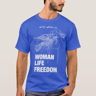 T-shirt Femmes Liberté de vie Iran Droits humains 1