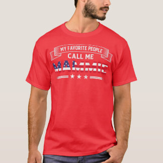 T-shirt Femmes Mes Favoris Les Gens M'Appelent Mammie USA