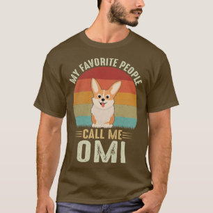 T-shirt Femmes Mes Favoris Les Gens M'Appelent Omi Cute Co