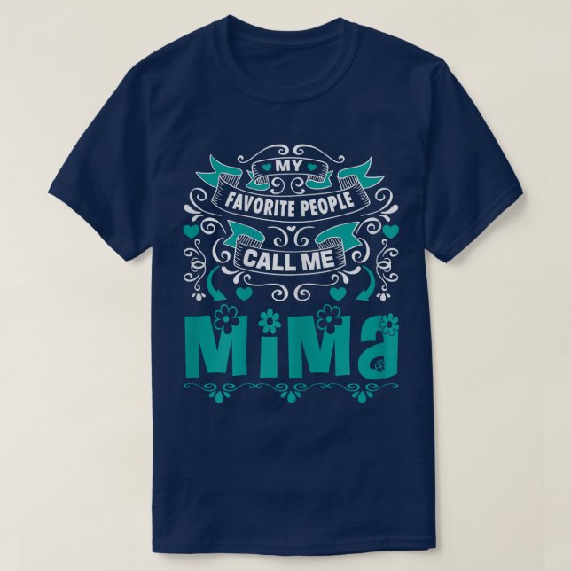 T-shirt Femmes Mes Favoris Les gens m'appellent Mima, Don  (Design devant)