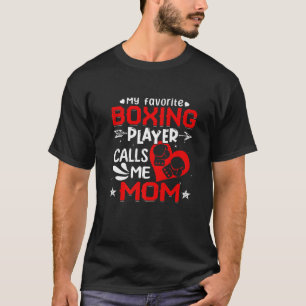 T-shirt Femmes Mon Joueur De Boxe Préféré M'Appelle Maman