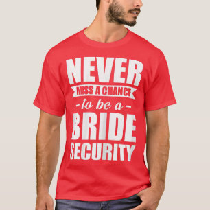 T-shirt Femmes Ne manquez jamais une occasion d'être une m