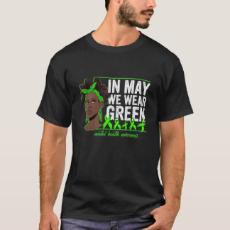 T-shirt Femmes Noires En Mai Nous Portons Du Vert Santé Me