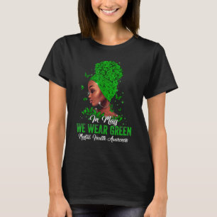 T-shirt Femmes Noires En Mai Nous Portons La Santé Mentale