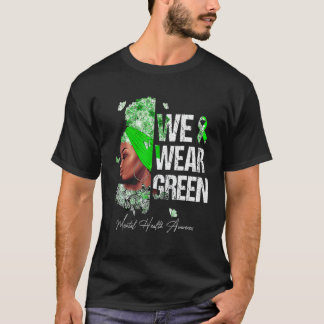 T-shirt Femmes Noires Nous Portons Vert Sensibilisation à 