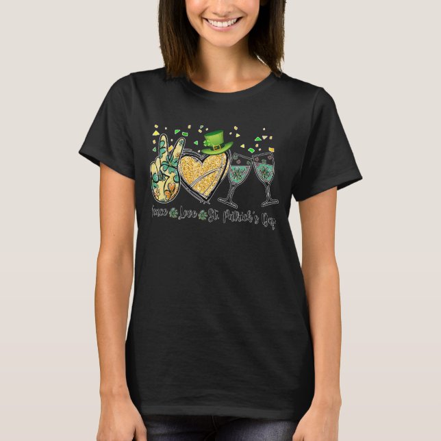 T-shirt Femmes Peace Love St Patrick's Day Cheer Boire (Devant)