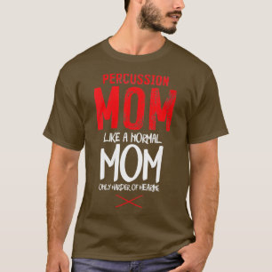 T-shirt FEMMES Percussion Instrument Drummer Maman Percuss