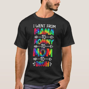 T-shirt Femmes Que Je Suis Allé De Maman À Maman Maman Mam