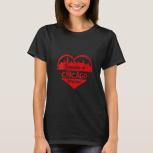 T-shirt Femmes Quelqu'Un À Chicago M'Aime Chicago Il Skyl