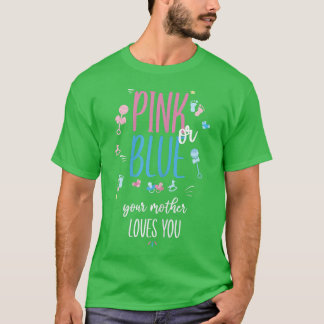T-shirt Femmes Rose Ou Bleu Votre Mère Vous Aime Genre R