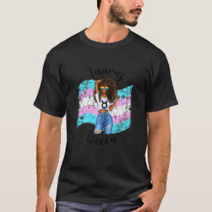 T-shirt Femmes Transgenre Taurus Reine Black Filles