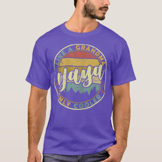T-shirt Femmes Yaya Comme Une Grand-Mère Seulement Glacièr