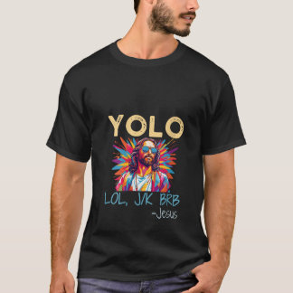 T-shirt Femmes Yolo Lol Jk Brb Jesus Pâques Noël Funn