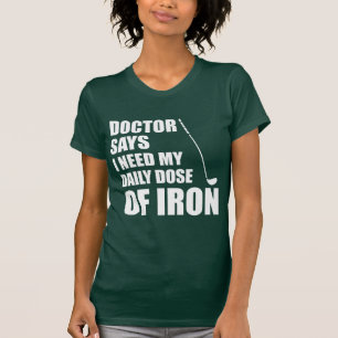 T-shirt Fer de docteur Says Daily Dose Of (SUR