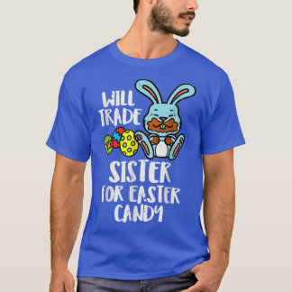T-shirt Fera Échanger Soeur Pour Pâques Bonbons Amusants F