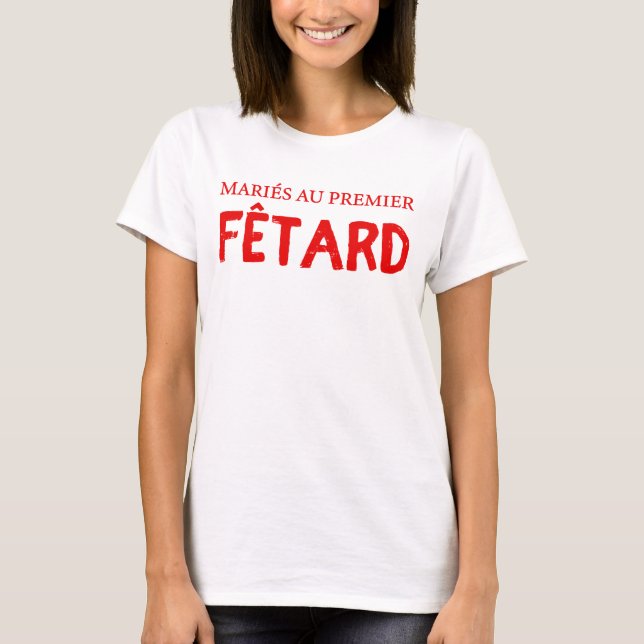 T-shirt Feria femme mariage humour (Devant)