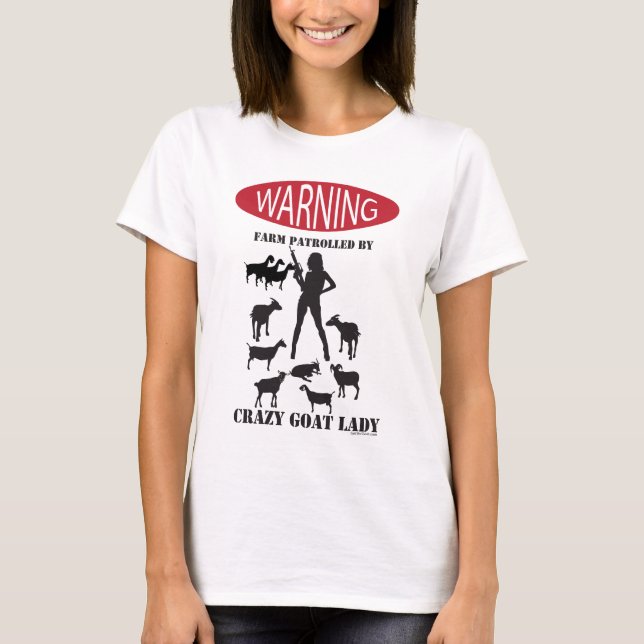 T-shirt Ferme d'avertissement FUNNY patrouillée par Crazy  (Devant)
