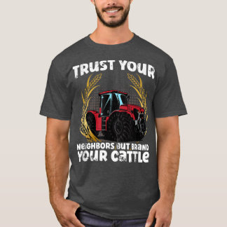 T-shirt Ferme De Vaches Faites Confiance À Vos Voisins Mai