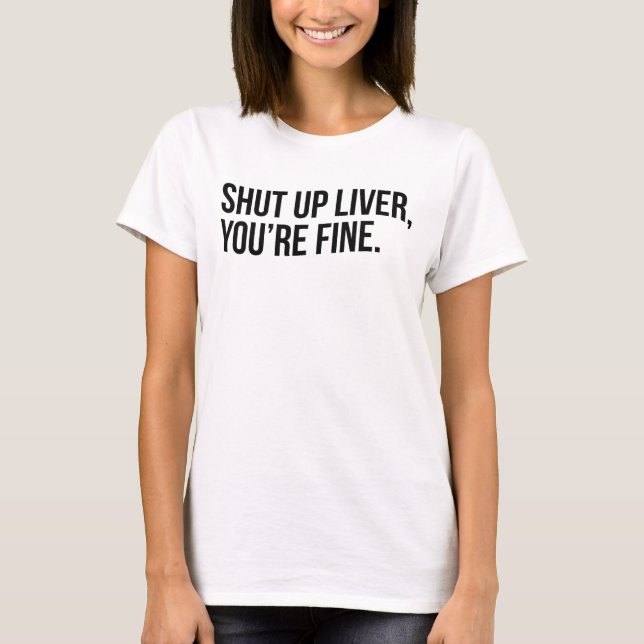 T-shirt FERMÉ FOIE, VOUS êtes TRÈS BIEN (Devant)