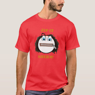 T-SHIRT FERMEZ- LA FERMETURE ÉCLAIRLE SHERM !