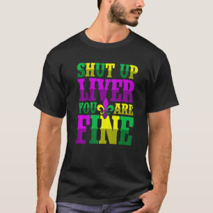 T-shirt Fermez Le Foie Vous Buvez Bien Mardi Gras 1