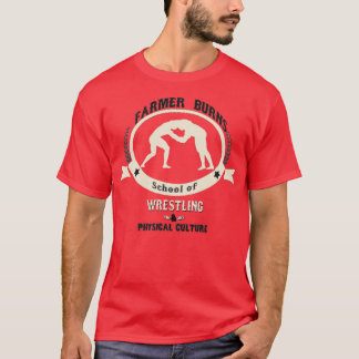 T-shirt Fermier Burns École de lutte et de culte physique