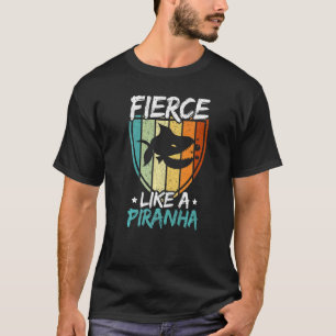 T-shirt Féroce comme un poisson piranha Aquariophile Aquar