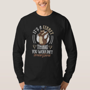 T-shirt Ferret Animal Weasel Mustelid Animaux Animaux de c