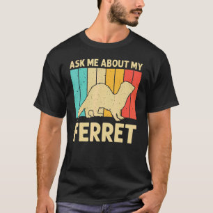 T-shirt Ferret cool Pour Hommes Femmes Propriétaire De Fer