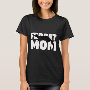 T-shirt Ferret Maman Ferret Pour Mère Animal Tee