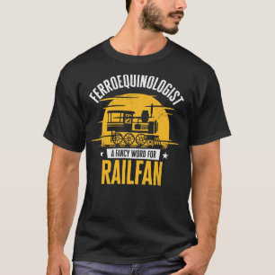 T-shirt Ferroéquinologue Train Railfan Locomotive Hob