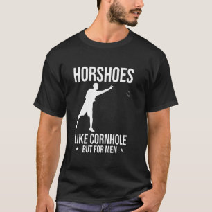 T-shirt Fers à cheval comme Cornhole mais pour les hommes 