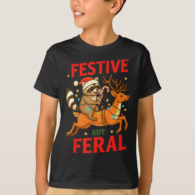 T-shirt Festive But Feral Funny Christmas Raccoon Riding R (Devant)