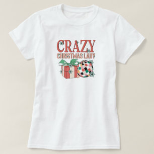 T-shirt Festive folle dame de Noël