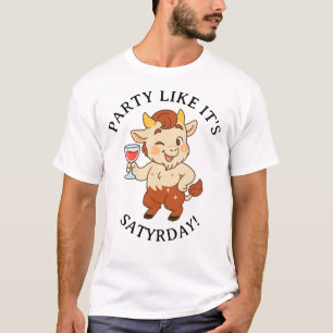 T-shirt Fête Comme le samedi Vin mignon Satyr Mythologie